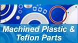 Machined Plastic & Teflon Parts